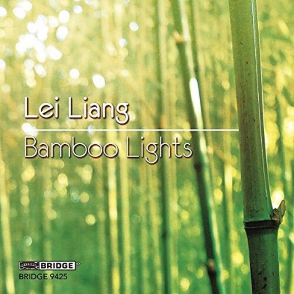 Liang / Lei / Drury / Callithumpian - Bamboo Lights  CD